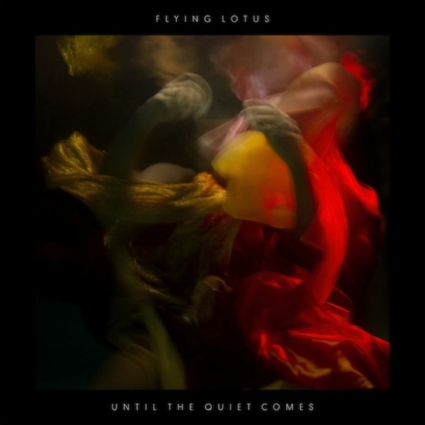 Flying Lotus Until the Quiet Comes Is His Magnum Opus