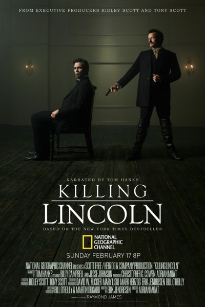Killing Lincolns Mix of History and Drama Makes for a Terrific Film