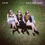 Album Artwork of HAIM's debut album, "Days Are Gone"