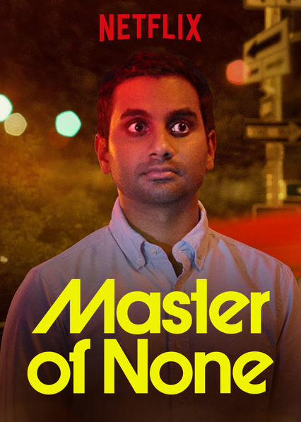 Review: Netflix Original Series 'Master of None' Addresses Societal Issues in a Comedic Way