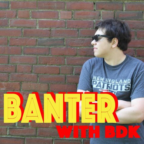 Banter with BDK: How to ACTUALLY Survive High School