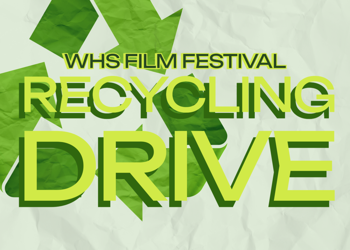 WHS Film Festival to Host Electronics Recycling Drive