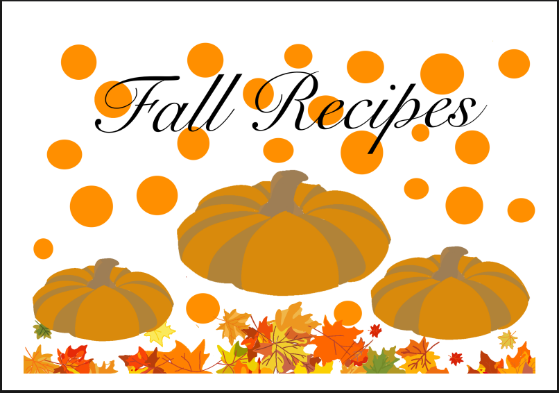 Quick and Easy Home Recipies for Fall